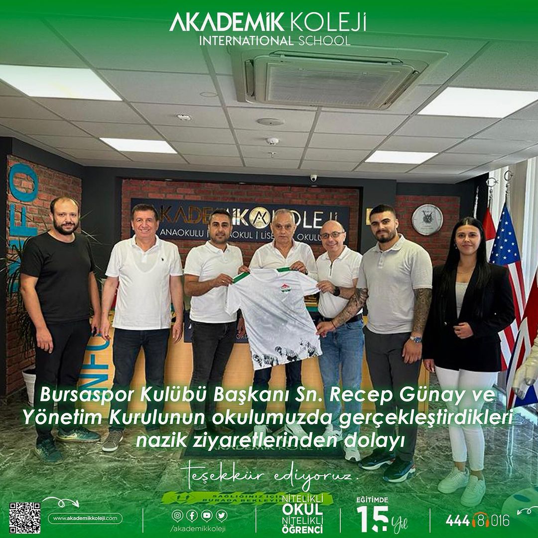 Bursaspor Kulübü Başkanı Sn. Recep Günay ve Yönetim Kurulu okulumuza ziyaret gerçekleştirdi.