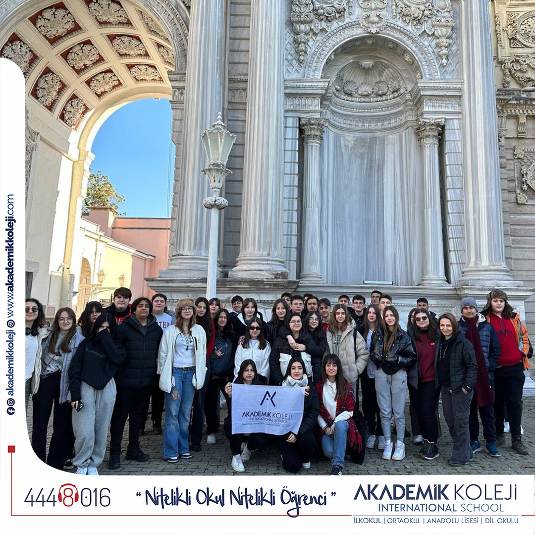 İstanbul'un Tarihi ve Kültürel Mirasını Keşfettik: Akademik Koleji Öğrencileri İstanbul Gezisinde