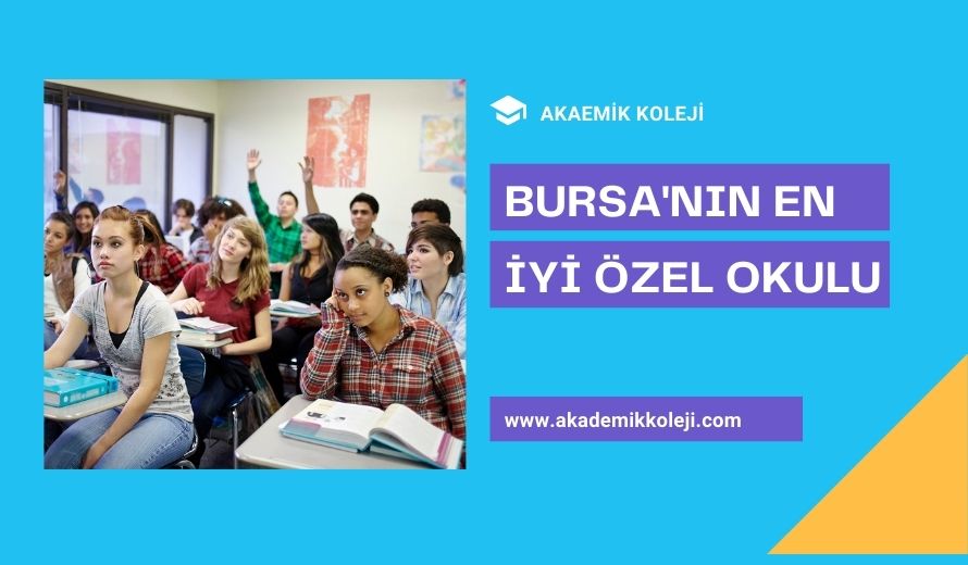 Bursa'nın En İyi Özel Okulu