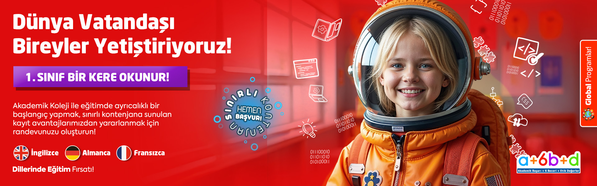 Dünya Vatandaşı Bireyler Yetiştiriyoruz